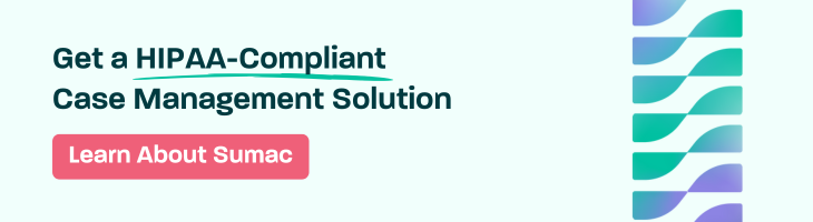 HIPAA Compliant Case Management
