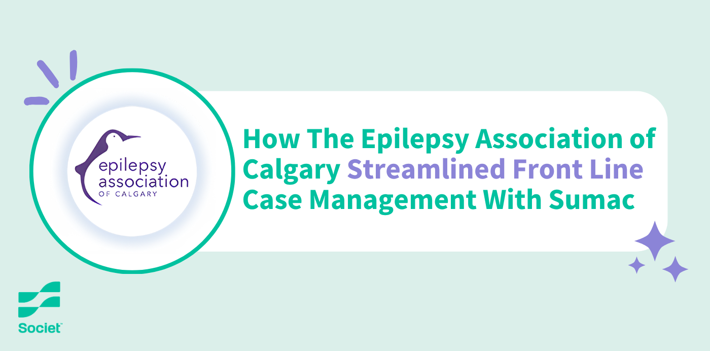 Sumac Client Success Story: Epilepsy Association of Calgary