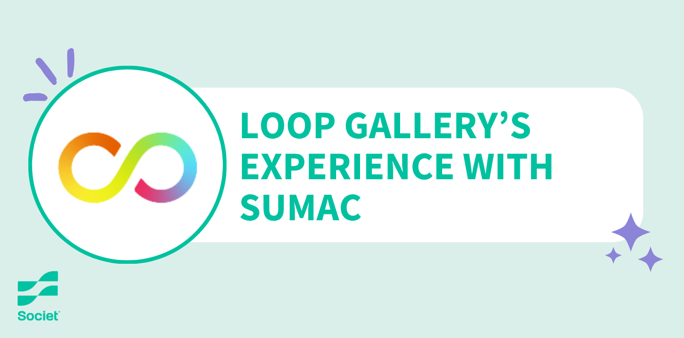 Sumac Client Success Story: Loop Gallery