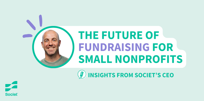 The future of fundraising for small nonprofits