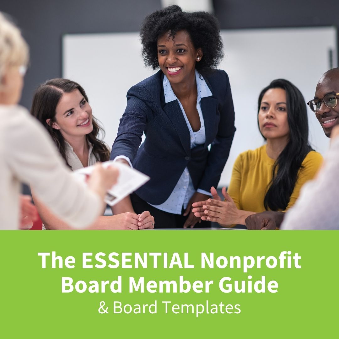 The ESSENTIAL Nonprofit Board Member Guide & Board Templates