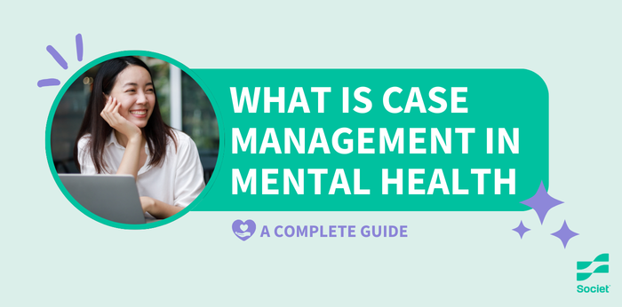 What is Case Management Mental Health