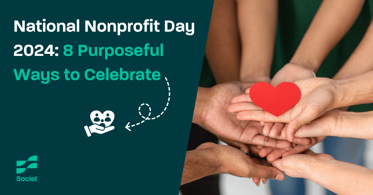 National Nonprofit Day 2024 8 Purposeful Ways to Celebrate